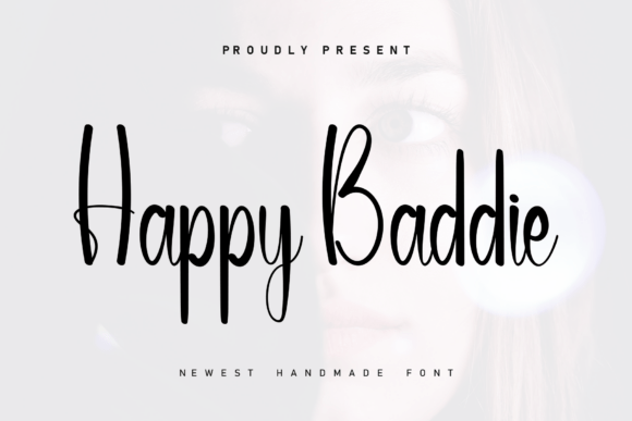 Happy Baddie: The Charming Handwritten Font for Heartfelt Designs