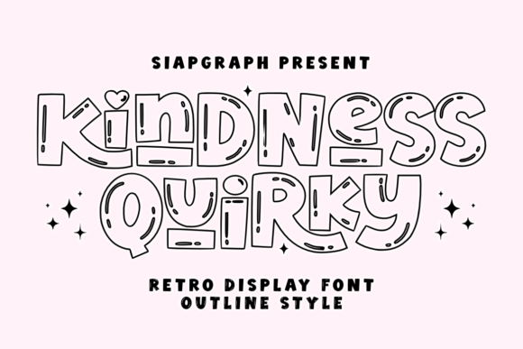 Kindness Quirky Outline: A Playful Retro Font