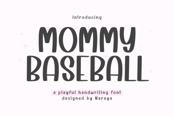 Mommy Baseball: A Playful Handwriting Font
