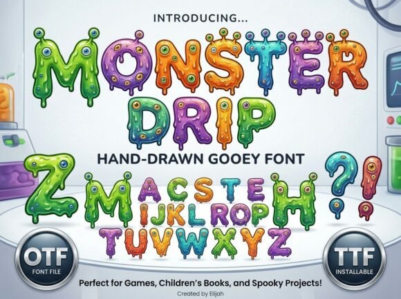 Monster Drip: A Vibrant Hand-Drawn Gooey Font