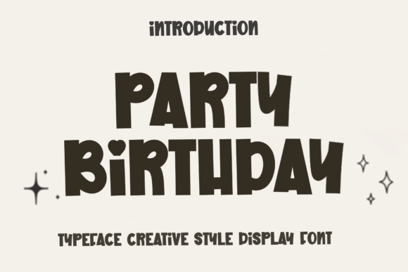 Party Birthday Font: A Friendly, Creative Typeface for Joyful Designs