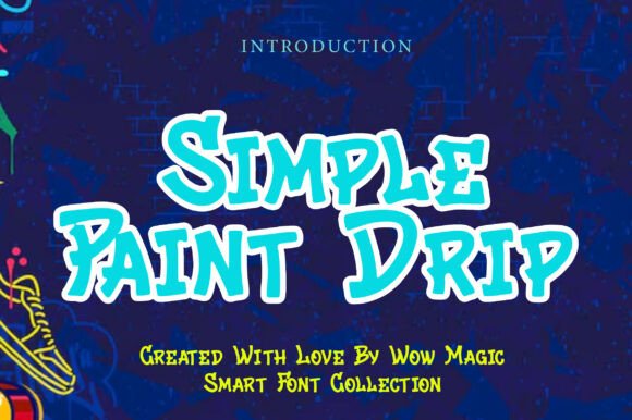 Simple Paint Drip: Bold Urban Typography for Creative Projects